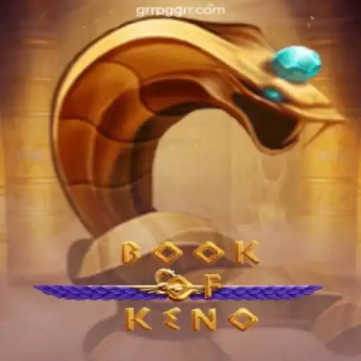 Exploring BookOfKeno: An Exciting Casino Experience with GRRPG